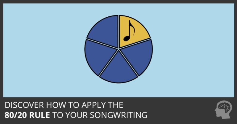 What Is The 80 20 Rule In Songwriting?